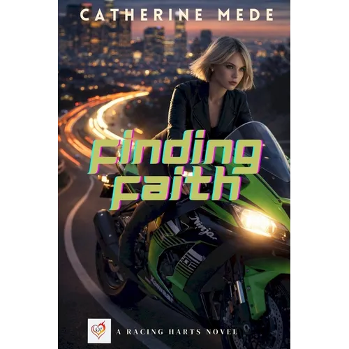 Finding Faith: A Racing Harts Novel