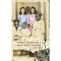 What Magick May Not Alter: Poems of Tallulah & Vidalia