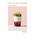 The Boba Book: Bubble Tea and Beyond