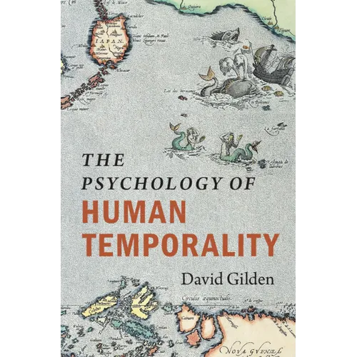 The Psychology of Human Temporality