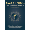 Awakening the Tribes of Africa