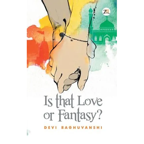 Is That Love or Fantasy?