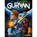 Gurvan: A Dream of Earth