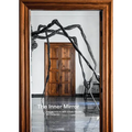 The Inner Mirror: Conversations with Ursula Hauser, Art Collector