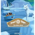 Friend Ships - Legend of the White Wolf