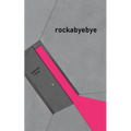Rockabyebye