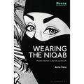 Wearing the Niqab: Muslim Women in the UK and the Us