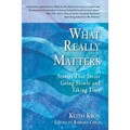 What Really Matters: Stories that Invite Going Slowly and Taking Time