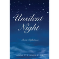 Unsilent Night: Poetic Reflections on the Expressiveness of God
