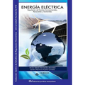ENERGÍA ELÉCTRICA. Regulación de fuentes convencionales, renovables y sostenibles