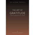 The Art of Gratitude: 3 Minute Morning Ritual Journal