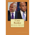 Cory Booker: Promises Kept & Promises Broken