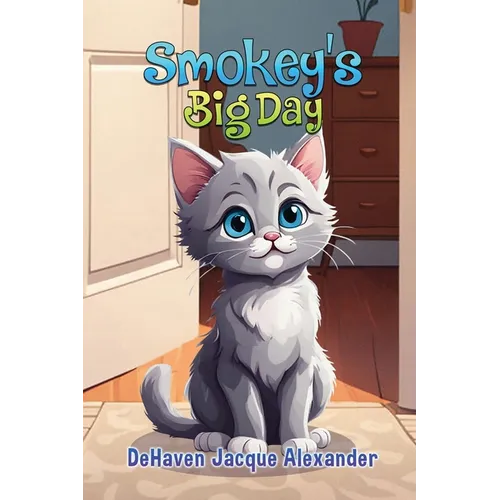 Smokey's Big Day