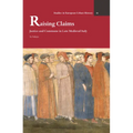 Raising Claims: Justice and Commune in Late Medieval Italy