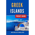Greek Islands Pocket Guide: Aegean Adventures, Unveiling Greece's Island Charms.