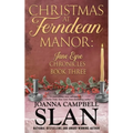 Christmas at Ferndean Manor: Book #3 in the Jane Eyre Chronicles