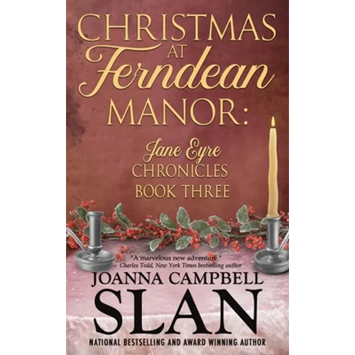 Christmas at Ferndean Manor: Book #3 in the Jane Eyre Chronicles