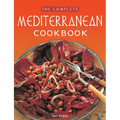 The Complete Mediterranean Cookbook: [Over 270 Recipes]