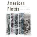 American Pietàs: Visions of Race, Death, and the Maternal