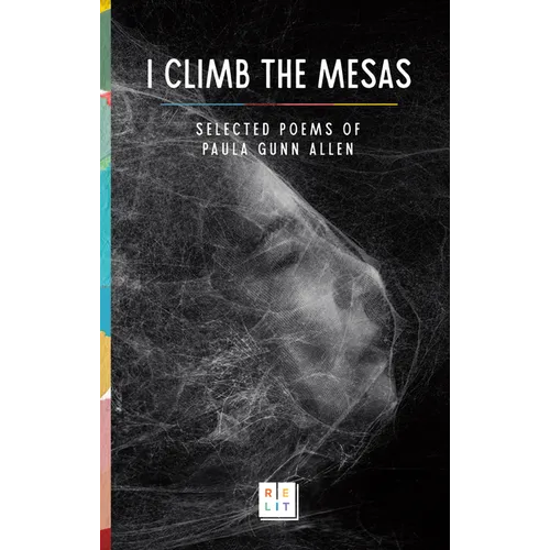 I Climb the Mesas: Selected Poems of Paula Gunn Allen
