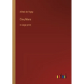 Cinq Mars: in large print