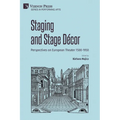 Staging and Stage Décor: Perspectives on European Theater 1500-1950