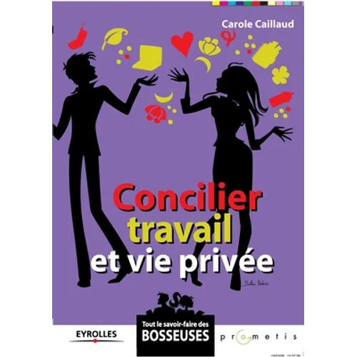 Concilier travail et vie privée