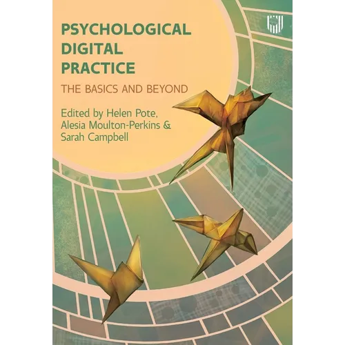Psychological Digital Practice: The Basics and Beyond