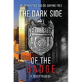 The Dark Side of the Badge: A Texas Tragedy