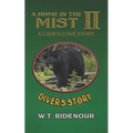 A Home In The Mist: Diver's Story
