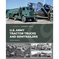 U.S. Army Tractor Trucks and Semitrailers