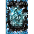 Heart of Ice (Alice Worth Book 2): An Alice Worth Novel