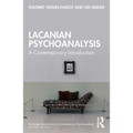 Lacanian Psychoanalysis: A Contemporary Introduction