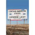 Certain American States: Stories