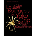 From Louise Bourgeois to Yoko Ono: Jewellery by Female Artists