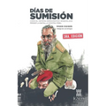 Días de sumisión: Cómo el sistema democrático venezolano perdió la batalla contra Fidel