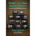 Tonight, On A Very Special Episode When TV Sitcoms Sometimes Got Serious Volume 2 (hardback): 1986-1998: 1957-1985