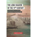 The Long Shadow of the 19th Century: Critical Essays on Colonial Orientalism in Southeast Asia