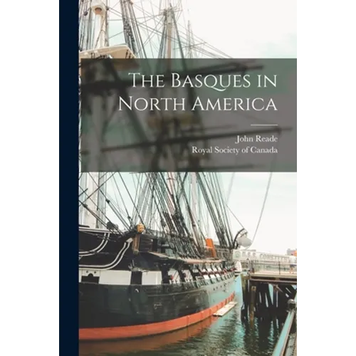 The Basques in North America [microform]