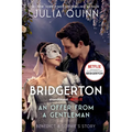 An Offer from a Gentleman [Tv Tie-In]: Benedict's Story, the Inspiration for Bridgerton Season Four