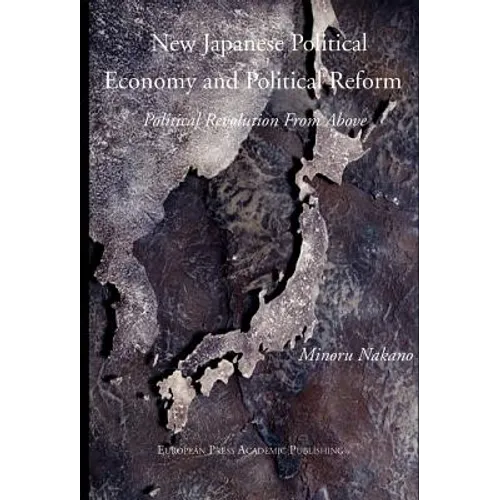 New Japanese Political Economy and Political Reform