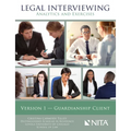 Legal Interviewing: Analytics and Exercises, Version 1, Guardianship Client