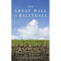The Great Wall of Ballygall