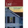 Zwischen Sensation Und Sensibilitat - Leid Und Trauer in Der Offentlichkeit: Leidfaden 2015 Heft 01