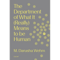 The Department of What It (Really) Means to Be Human