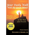 Your Daily Walk with the Great Minds: Wisdom and Enlightenment of the Past and Present (Pocket Edition)