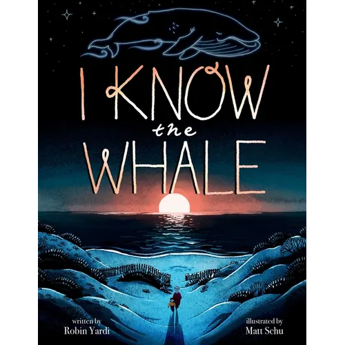 I Know the Whale (a Social Emotional Picture Book for Kids)