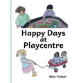 Happy Days at Playcentre
