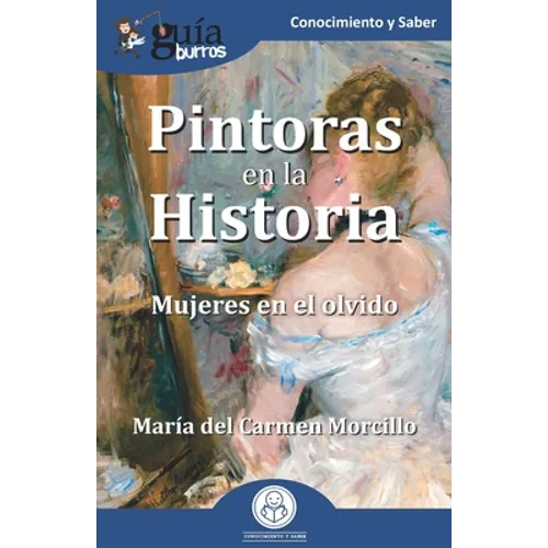 GuíaBurros: Pintoras en la Historia: Mujeres en el olvido
