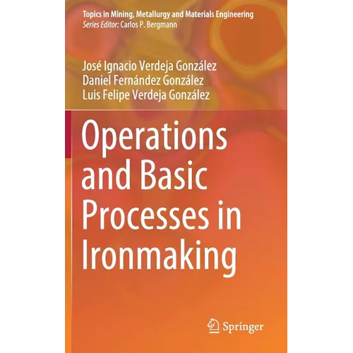Operations and Basic Processes in Ironmaking